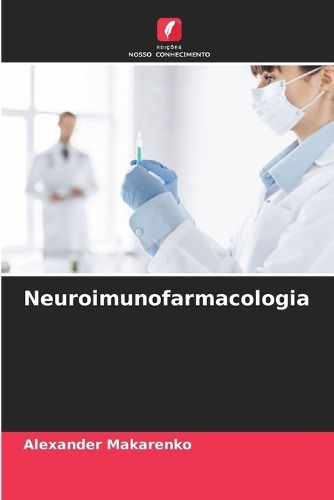 Cover image for Neuroimunofarmacologia
