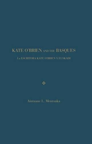 Kate O'Brien and the Basques/ La Escritora Kate O'Brien Y Euskadi