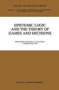 Cover image for Epistemic Logic and the Theory of Games and Decisions