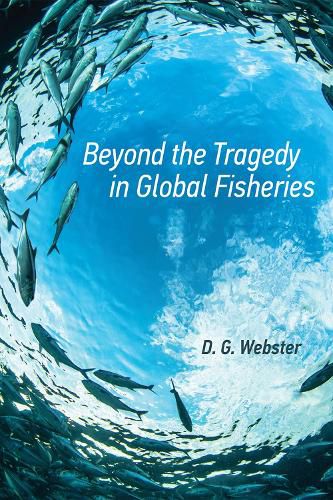 Cover image for Beyond the Tragedy in Global Fisheries