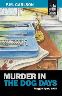 Cover image for Murder in the Dog Days