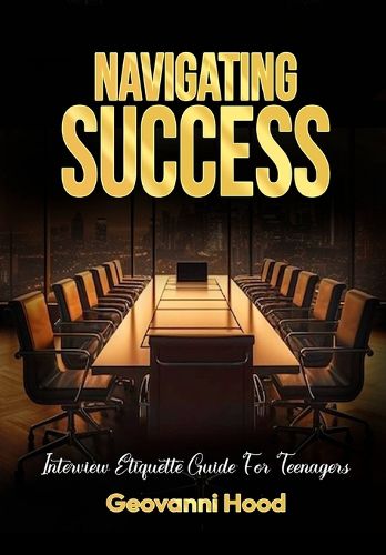 Cover image for Navigating Success Interview Etiquette Guide For Teenagers