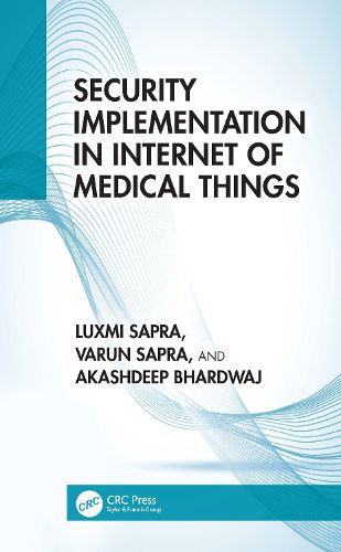 Cover image for Security Implementation in Internet of Medical Things