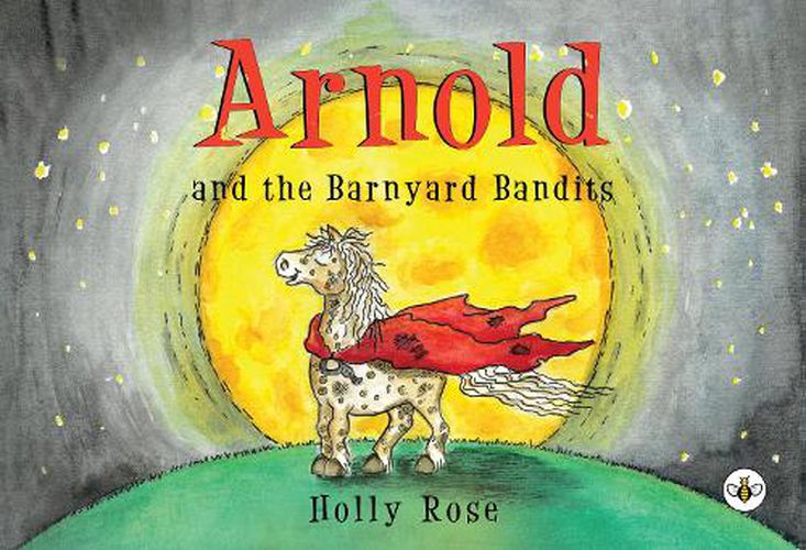 Cover image for Arnold and the Barnyard Bandits