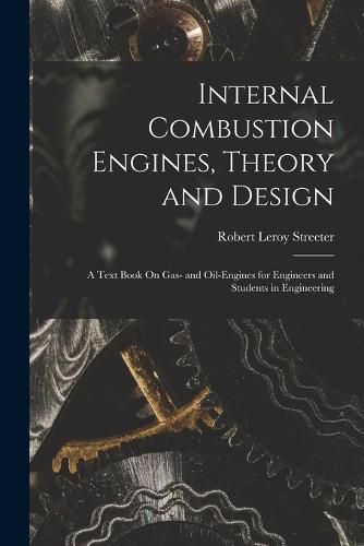 Cover image for Internal Combustion Engines, Theory and Design