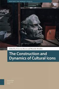 Cover image for The Construction and Dynamics of Cultural Icons