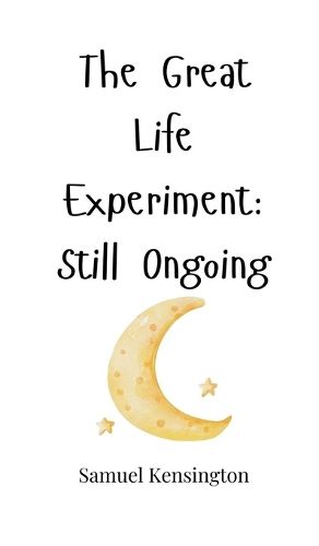 Cover image for The Great Life Experiment