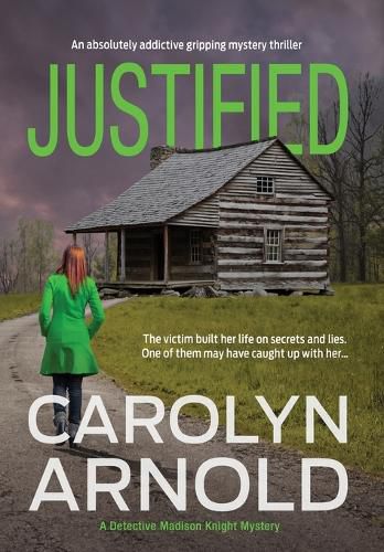 Cover image for Justified: An absolutely addictive gripping mystery thriller