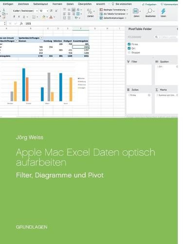 Cover image for Apple Mac Excel Daten optisch aufarbeiten: Filter, Diagramme und Pivot