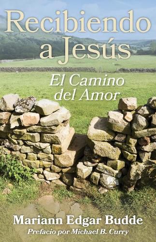 Cover image for Recibiendo a Jesus: El Camino del Amor