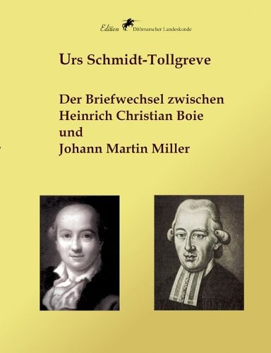 Cover image for Der Briefwechsel zwischen Heinrich Christian Boie und Johann Martin Miller