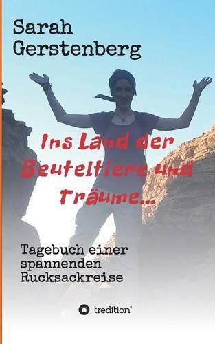 Cover image for Ins Land der Beuteltiere & Traume...