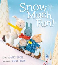 Cover image for Snow Much Fun!