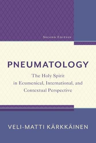 Cover image for Pneumatology - The Holy Spirit in Ecumenical, International, and Contextual Perspective