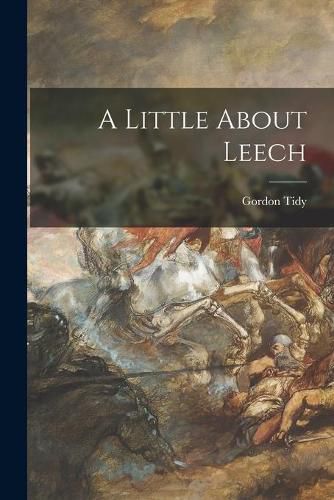 Cover image for A Little About Leech