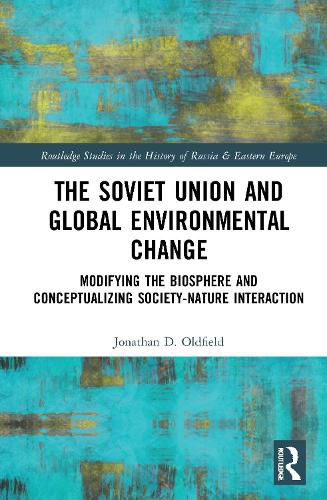 Cover image for The Soviet Union and Global Environmental Change