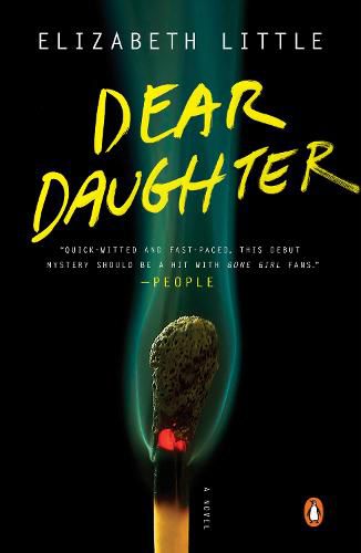 Dear Daughter: A Novel