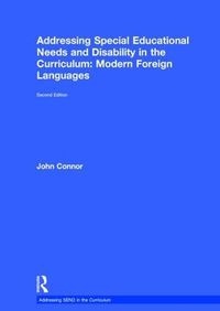 Cover image for Addressing Special Educational Needs and Disability in the Curriculum: Modern Foreign Languages: Second edition