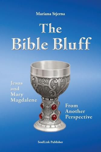 Cover image for The Bible Bluff: Jesus and Mary Magdalene from Another Perspective