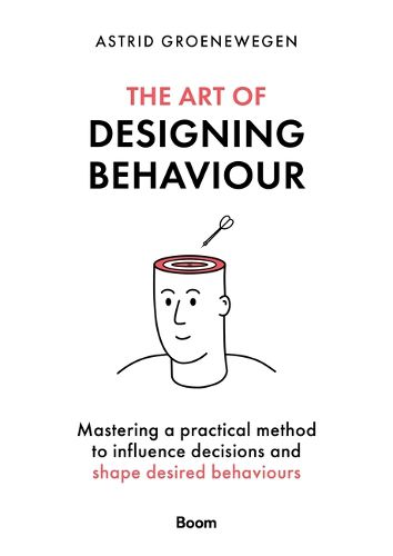 Cover image for The Art of Designing Behaviour