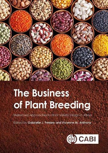 Cover image for The Business of Plant Breeding: Market led Approaches to Plant Variety Design in Africa