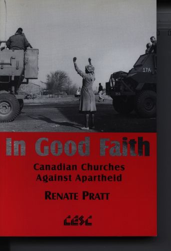 Cover image for In Good Faith: Canadian Churches Against Apartheid