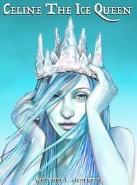 Cover image for Celine the Ice Queen