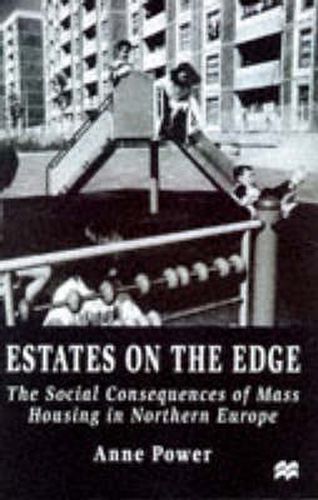 Cover image for Estates on the Edge: The Social Consequences of Mass Housing in Northern Europe