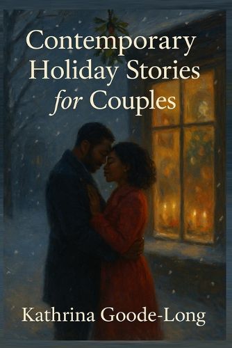 Cover image for Contemporary Holiday Stories For Couples