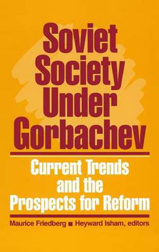 Cover image for Soviet Society Under Gorbachev: Current Trends and the Prospects for Change