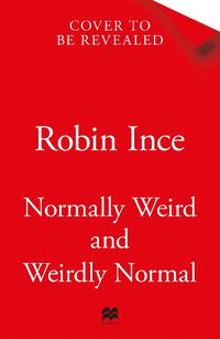 Cover image for Normally Weird and Weirdly Normal