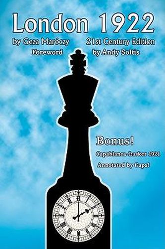Cover image for London 1922/The 1921 World Chess Championship Match