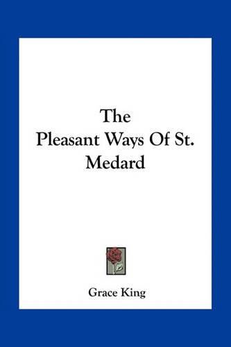 The Pleasant Ways of St. Medard