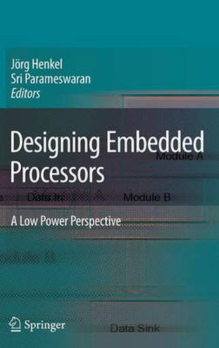 Cover image for Designing Embedded Processors: A Low Power Perspective