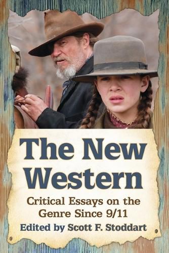 Cover image for The New Western: Critical Essays on the Genre Since 9/11
