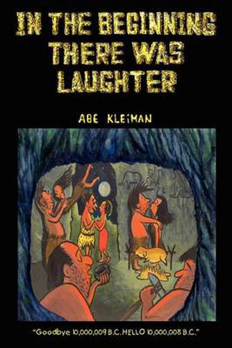 Cover image for In the Beginning There Was Laughter