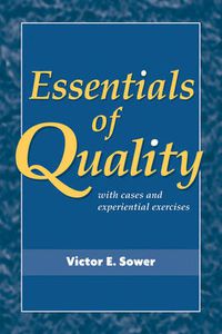 Cover image for Essentials of Quality with Cases and Experiential Exercises