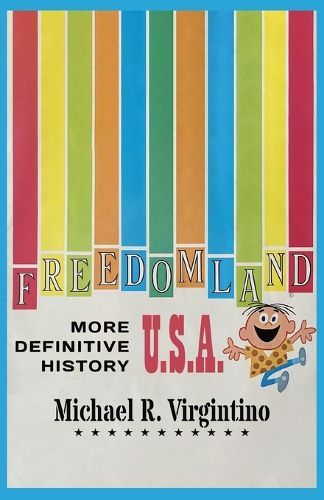 Cover image for Freedomland U.S.A. - More Definitive History