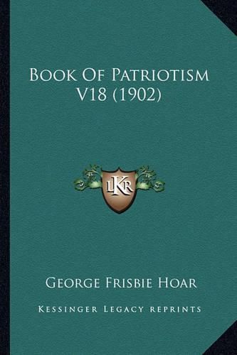 Cover image for Book of Patriotism V18 (1902)