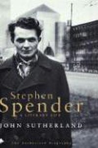 Cover image for Stephen Spender: A Literary Life