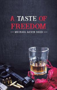 Cover image for A Taste of Freedom