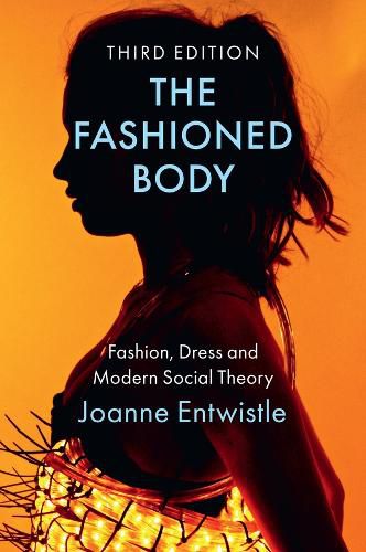 The Fashioned Body