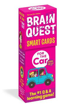 Cover image for Brain Quest For the Car Smart Cards Revised 5th Edition