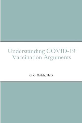 Cover image for Understanding COVID-19 Vaccination Arguments