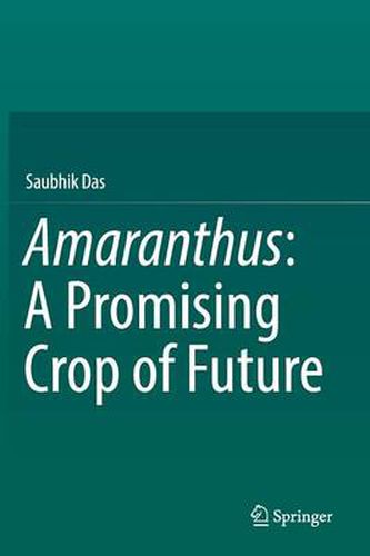 Cover image for Amaranthus: A Promising Crop of Future