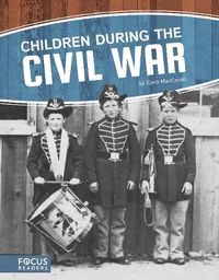 Cover image for Children During the Civil War