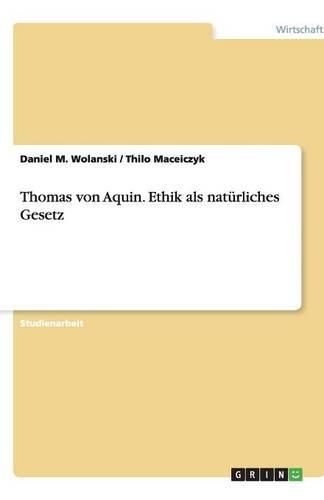 Cover image for Thomas von Aquin. Ethik als naturliches Gesetz