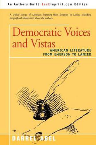 Cover image for Democratic Voices and Vistas: American Literature from Emerson to Lanier