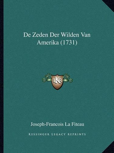 Cover image for de Zeden Der Wilden Van Amerika (1731)