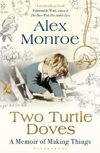 Cover image for Two Turtle Doves: A Memoir of Making Things